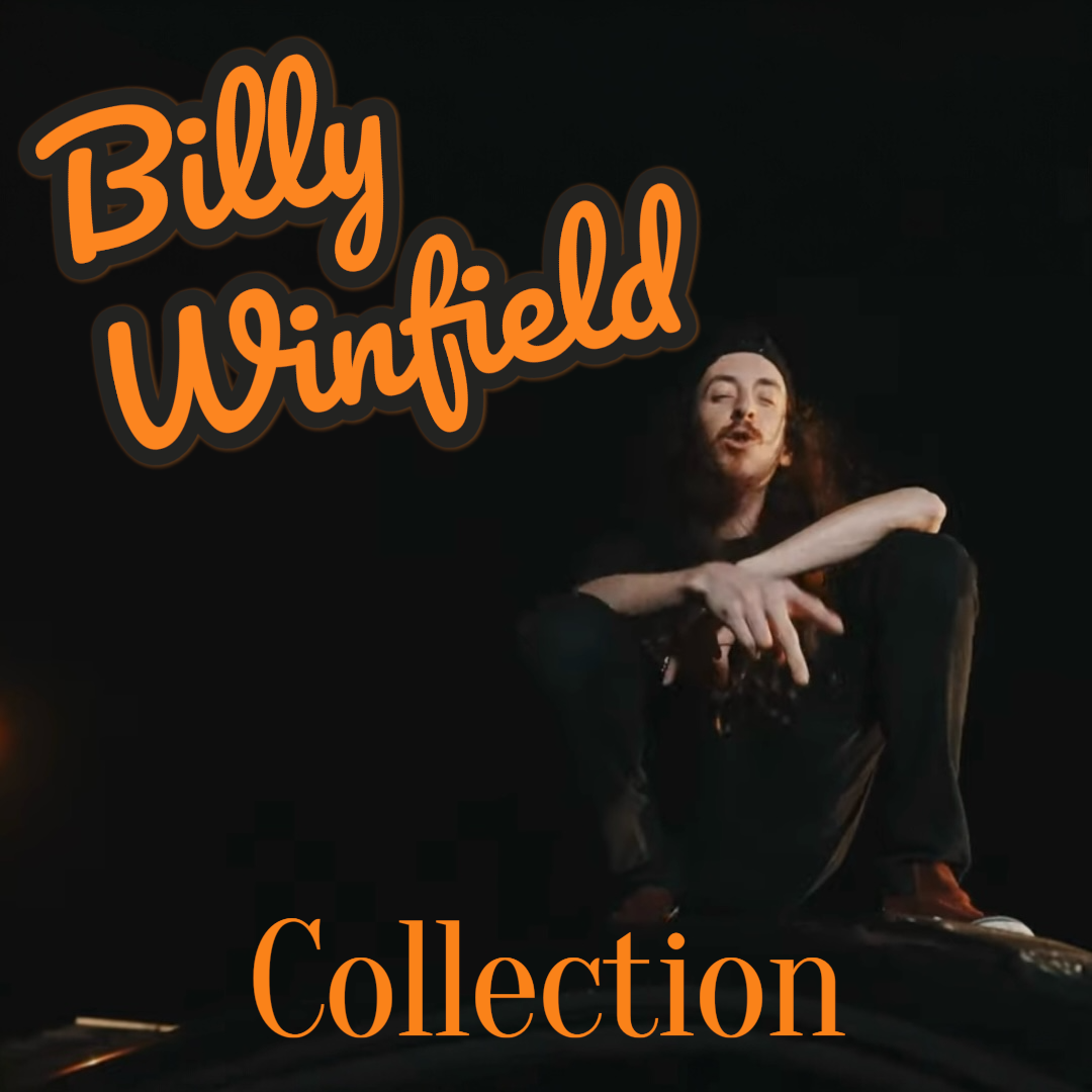 Billy Winfield C O L L E C T I O N