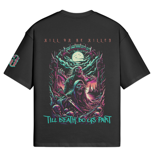 "TILL DEATH" (Back Print)